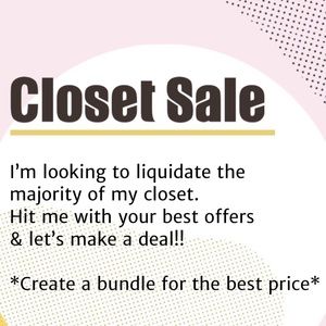 Closet Liquidation Sale !! Bundle Deals !!